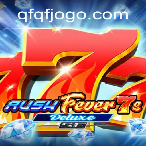 Exploring RushFever7sDeluxeSE: A Thrilling Experience in the Gaming World