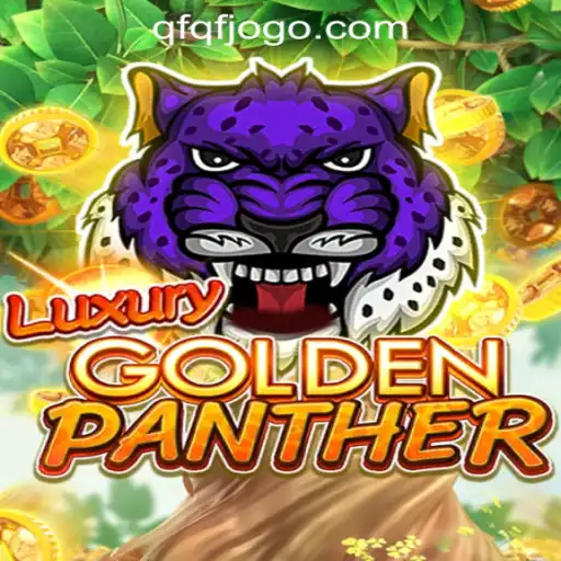 Explore the Thrills of LUXURYGOLDENPANTHER: A New Gaming Sensation